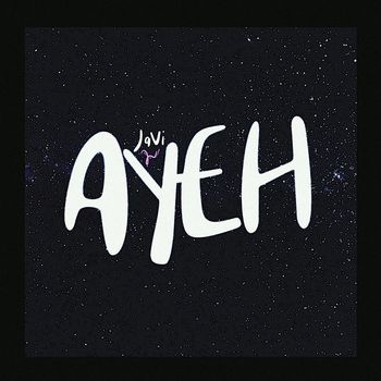 Javi - AYEH (Explicit)