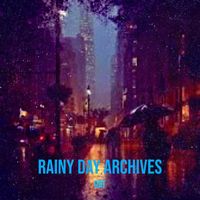 OBT - Rainy Day Archives (Explicit)
