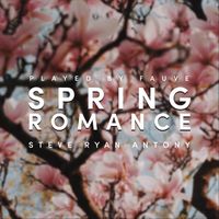 Fauve & Steve Ryan Antony - Spring Romance
