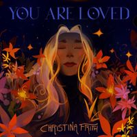 Christina Frith - You Are Loved