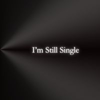 Robert Rex - I'm Still Single