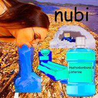 Nubi - Hustenbonbons & Listerine (Explicit)