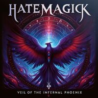 Hatemagick - Veil of the Infernal Phoenix