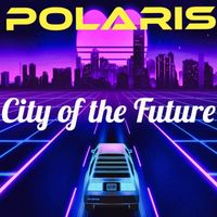 Polaris - City of the Future