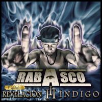 Rabasco - Revelación Capítulo 3 Índigo (Explicit)