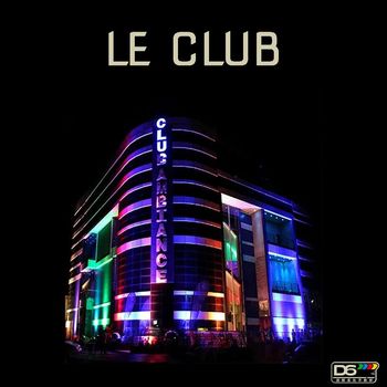 D6 - LE CLUB (Explicit)