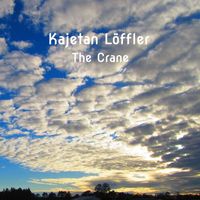 Kajetan Löffler - The Crane