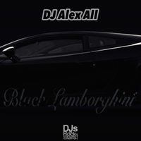 DJ Alex All - Black Lamborghini