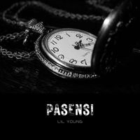 Lil Young - Pasensi (Explicit)