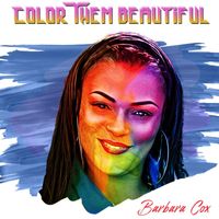 Barbara Cox - Color Them Beautiful