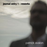 Patrick Avalon - Journal Entry 1 - Reworks