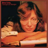 Rosa Leon - Tiempo Al Tiempo (Remasterizado 2023)