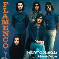 Flamenco - En El Patio De Mi Casa (Remasterizado 2023)