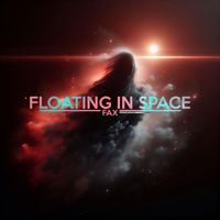 Fax - Floating in Space