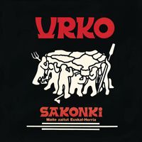 URKO - Sakonki Maite Zaitut Euskal-Herria (Remasterizado 2024)