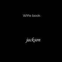 Jackson - Wife Book