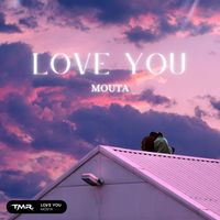 Mouta - Love You