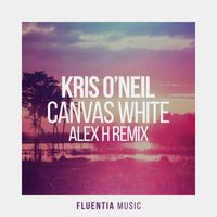 Kris O'Neil - Canvas White (Alex H Remix)