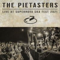 The Pietasters - Live At Supernova Ska Fest (Explicit)