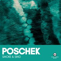 Poschek - Smoke & Sing