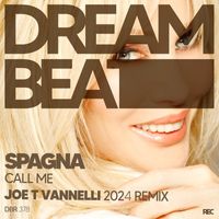 Spagna - Call Me (Joe T Vannelli 2024 Remix)
