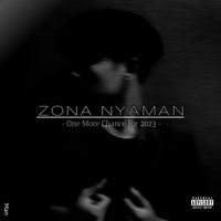 Man - Zona Nyaman (Explicit)