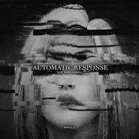 Automatic Response - The Impossible