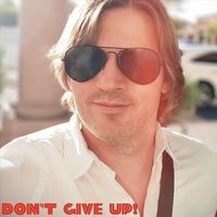 Joe Taylor - Don’t Give Up!
