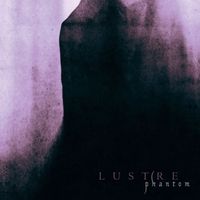 Lustre - Phantom