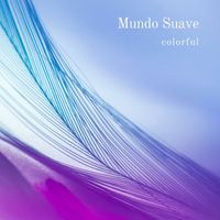 Mundo Suave - Colorful