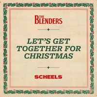 The Blenders - Let's Get Together for Christmas