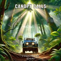 Christopher Moore - Canopy Calls