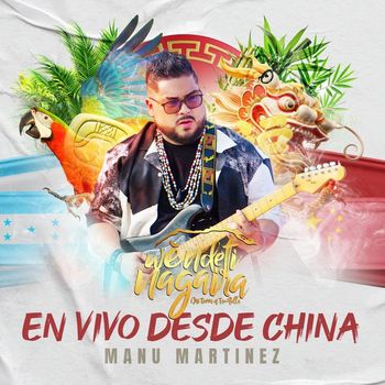 Manu Martínez - Wéndeti Nagaira: Desde China (En Vivo)