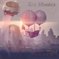 Rex Montex - Wind from the Past