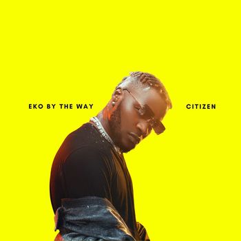 Citizen - Eko by the Way