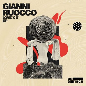 Gianni Ruocco - Love X U' EP