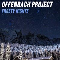 Offenbach Project - Frosty Nights