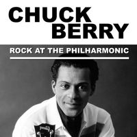 Chuck Berry - Rock at the Philharmonic