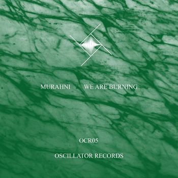 Murahni - We Are Burning