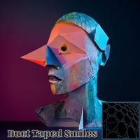 The Dark Matter - Duct Taped Smiles
