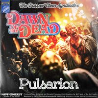 The Darrow Chem Syndicate - Dawn Of The Dead (Pulsarion Remix)