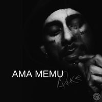 Pike - Ama Memu (Explicit)