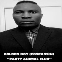Golden Boy (Fospassin) - Party Animal Club