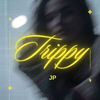 JP - Trippy (Explicit)
