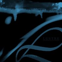 Lustre - Of Strength and Solace