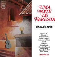 Carlos José - Uma Noite de Seresta, Vol. 6