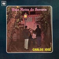 Carlos José - Uma Noite de Seresta