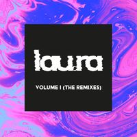Lau.ra - Vol. 1 (The Remixes)