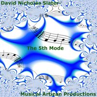 David Nicholas Slater - The 5th Mode