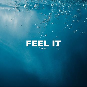 RBRT - FEEL IT